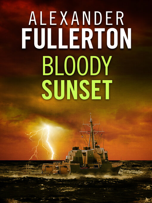Title details for Bloody Sunset by Alexander Fullerton - Available